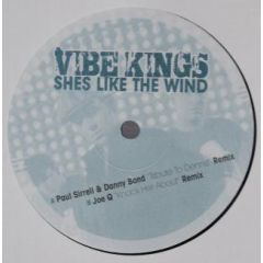 Vibe Kings - Vibe Kings - She's Like The Wind - White
