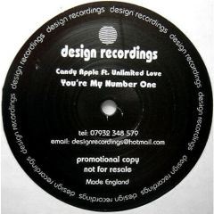 Candy Apple Ft Unlimited Love - Candy Apple Ft Unlimited Love - You'Re My Number One - Design Recordings
