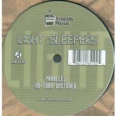 Light Sleepers - Light Sleepers - Parallel / No Turn Unstoned - Fenetik
