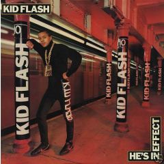 Kid Flash - Kid Flash - He's In Effect - Tabu