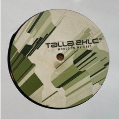 Talla 2Xlc - Talla 2Xlc - World In My Eyes - Urban