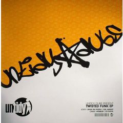 Untidy Dubs Present - Untidy Dubs Present - Twisted Funk EP - Untidy