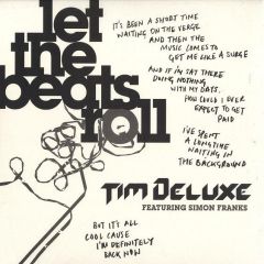 Tim Deluxe Feat. Simon Franks - Tim Deluxe Feat. Simon Franks - Let The Beats Roll - Skint