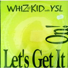 Whiz Kid With Ysl - Whiz Kid With Ysl - Let's Get It On - Nasty Mix