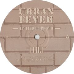 Urban Fever - Urban Fever - I Like / Good Lovin' - Not On Label