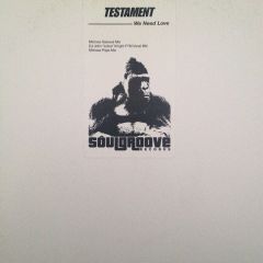 Testament - Testament - We Need Love - Soulgroove