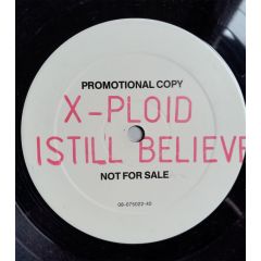 X-Ploid - X-Ploid - I Still Believe - Groove Kissing