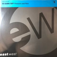 So Damn Tuff - So Damn Tuff - Pleasure & Pain - Eastwest