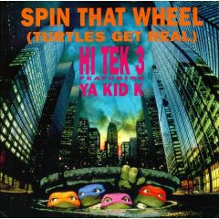 Hi Tek 3 - Hi Tek 3 - Spin That Wheel (Turtles Get Real) - ARS