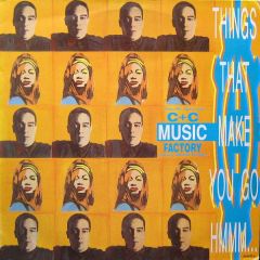 C&C Music Factory - C&C Music Factory - Things That Make You Go Hmm - Columbia