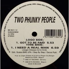 Two Phunky People - Two Phunky People - Got To Be Paid - Byte Blue