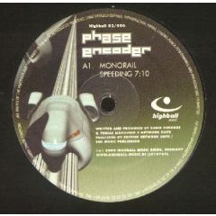 Phase Encoder - Phase Encoder - Monorail Speeding - Highball Music