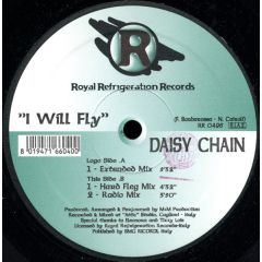 Daisy Chain - Daisy Chain - I Will Fly - Royal Refrigeration Records