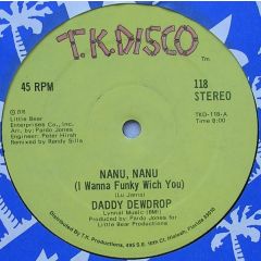 Daddy Dewdrop - Daddy Dewdrop - Nanu Nanu (I Wanna Funky Wich You) - Tk Disco
