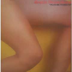 Erotic Drum Band - Erotic Drum Band - Plug Me To Death - Prism