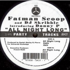 Fatman Scoop Ft DJ Skribble And Danny P - Fatman Scoop Ft DJ Skribble And Danny P - All Night Long - AV8