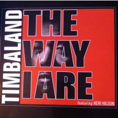 Timbaland Featuring Keri Hilson - Timbaland Featuring Keri Hilson - The Way I Are - Mosley Music Group
