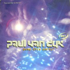 Paul Van Dyk - Paul Van Dyk - Pump This Party - MFS