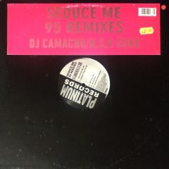 DJ Camacho - DJ Camacho - Seduce Me (1995 Remixes) - Platinum