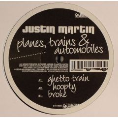 Justin Martin - Justin Martin - Planes, Trains & Automobiles - Utensil Records