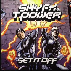 Shy Fx & T Power - Shy Fx & T Power - Set It Off - WEA
