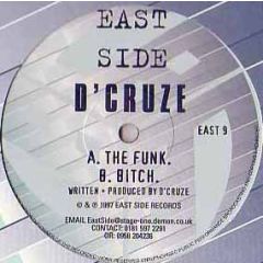 D'Cruze - D'Cruze - The Funk / Bitch - Eastside Records