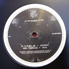 C.A.B.L.E - C.A.B.L.E - Burning - Steppasoundz