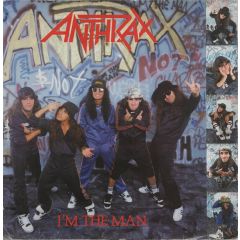 Anthrax - Anthrax - I'm The Man - Island