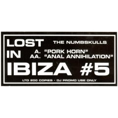 The Numb Skulls - The Numb Skulls - Pork Horn - Lost In Ibiza