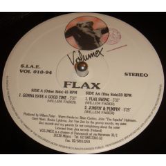 Flax - Flax - Gonna Have A Good Time - Volumex