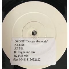 Ozone  - Ozone  - I'Ve Got The Music - White