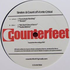Sinden And Count Of Monte Cristal - Sinden And Count Of Monte Cristal - Beeper / Everybody Rocking - Counterfeet