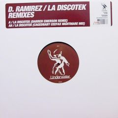 D Ramirez - D Ramirez - La Discotek (Remixes) - Underwater