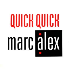 Marcalex - Marcalex - Quick Quick - Pwl Records
