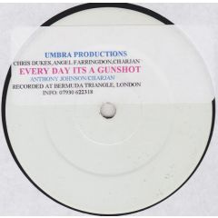 A. Johnson & Charjan - A. Johnson & Charjan - Every Day It's A Gunshot - White