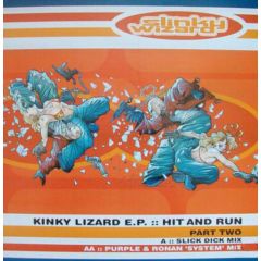 Slinky Wizard - Slinky Wizard - Kinky Lizard E.P. (Hit And Run Part Two) - Atomic Records