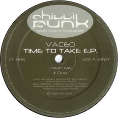 Vaceo - Vaceo - Time To Take EP - Chilli Funk