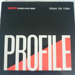 Variation - Variation - Makes Me Holler - Profile