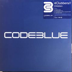 4 Clubbers - 4 Clubbers - Children - Code Blue