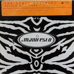 Space Brothers - Space Brothers - Heaven Will Come - Manifesto