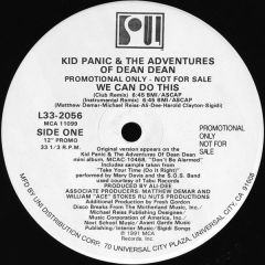 Kid Panic & The Adventures Of Dean Dean - Kid Panic & The Adventures Of Dean Dean - We Can Do This - MCA