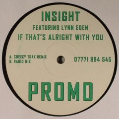 Insight Featuring Lynn Eden - Insight Featuring Lynn Eden - If That's Alright With You - Rsvp