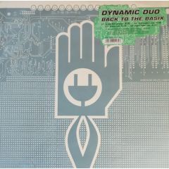 Dynamic Duo - Dynamic Duo - Back To The Basix - Rough Technology