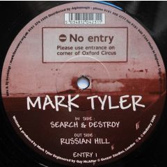 Mark Tyler - Mark Tyler - Search & Destroy / Russian Hill - No Entry