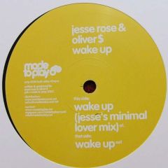 Jesse Rose & Oliver $ - Jesse Rose & Oliver $ - Wake Up - Made To Play