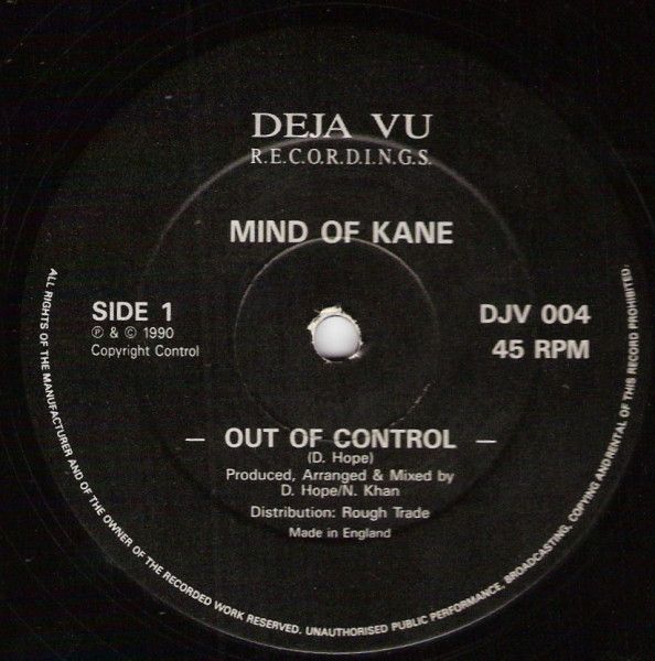 Mind Of Kane - Out Of Control - Déja Vu Recordings