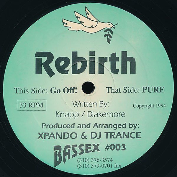 Rebirth - Pure / Go Off! - Bassex Records