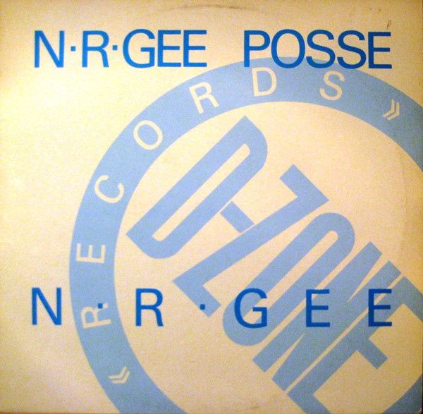 N-R-Gee Posse - N · R · Gee - D-Zone Records