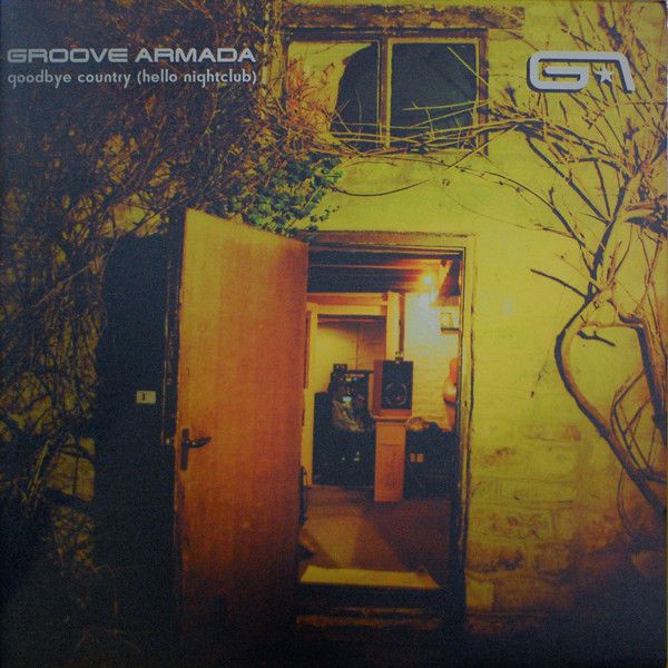 Groove Armada - Goodbye Country (Hello Nightclub) - Pepper Records