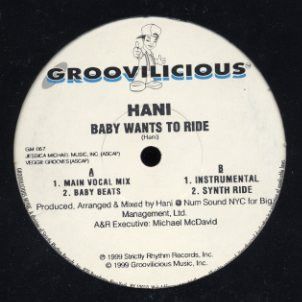 Hani - Baby Wants To Ride - Groovilicious